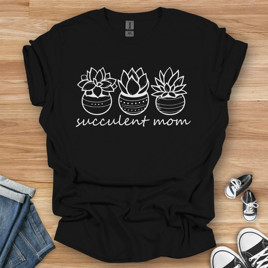 Succulent Mom T-Shirt