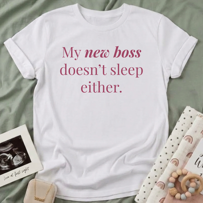 My New Boss T-Shirt
