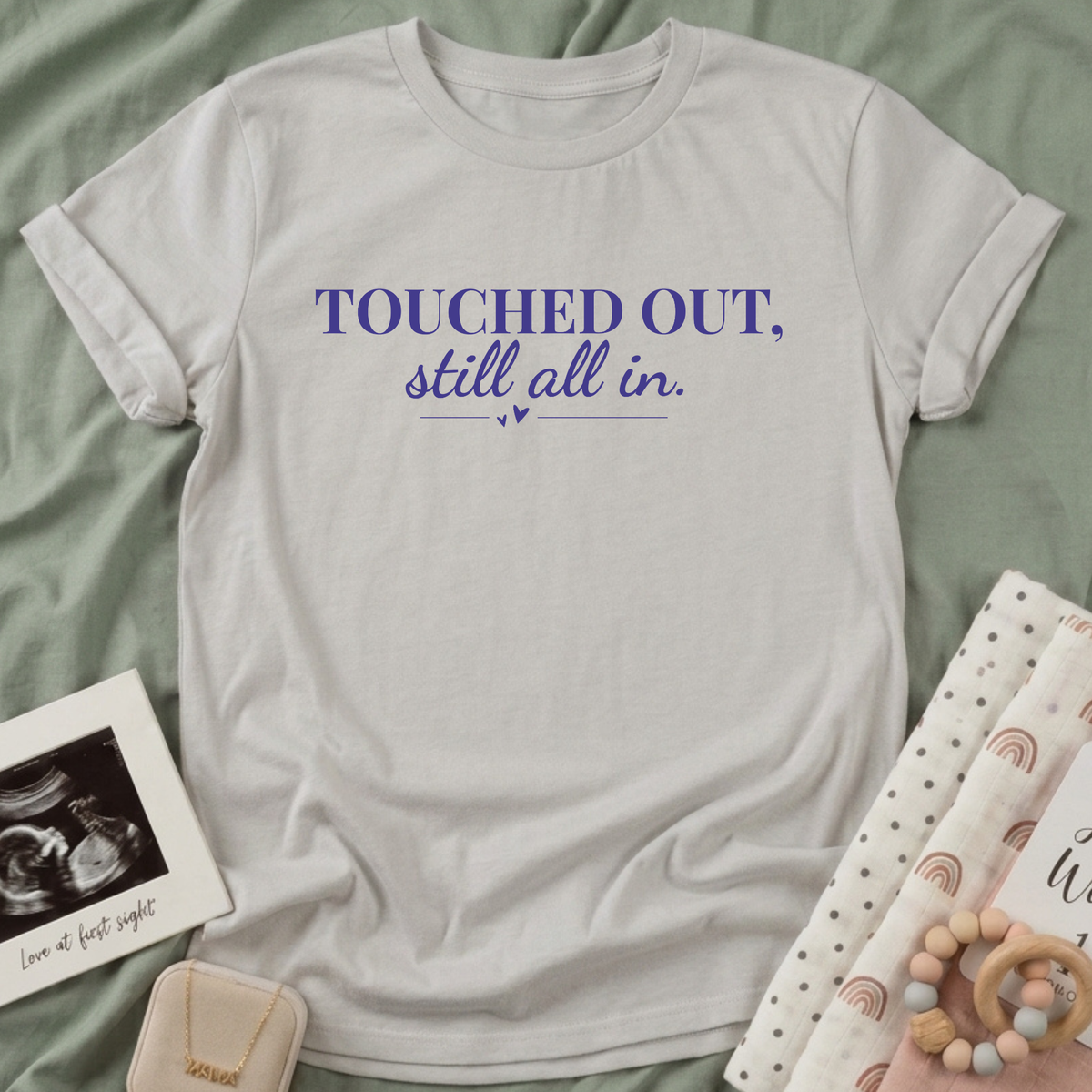 Touched Out T-Shirt