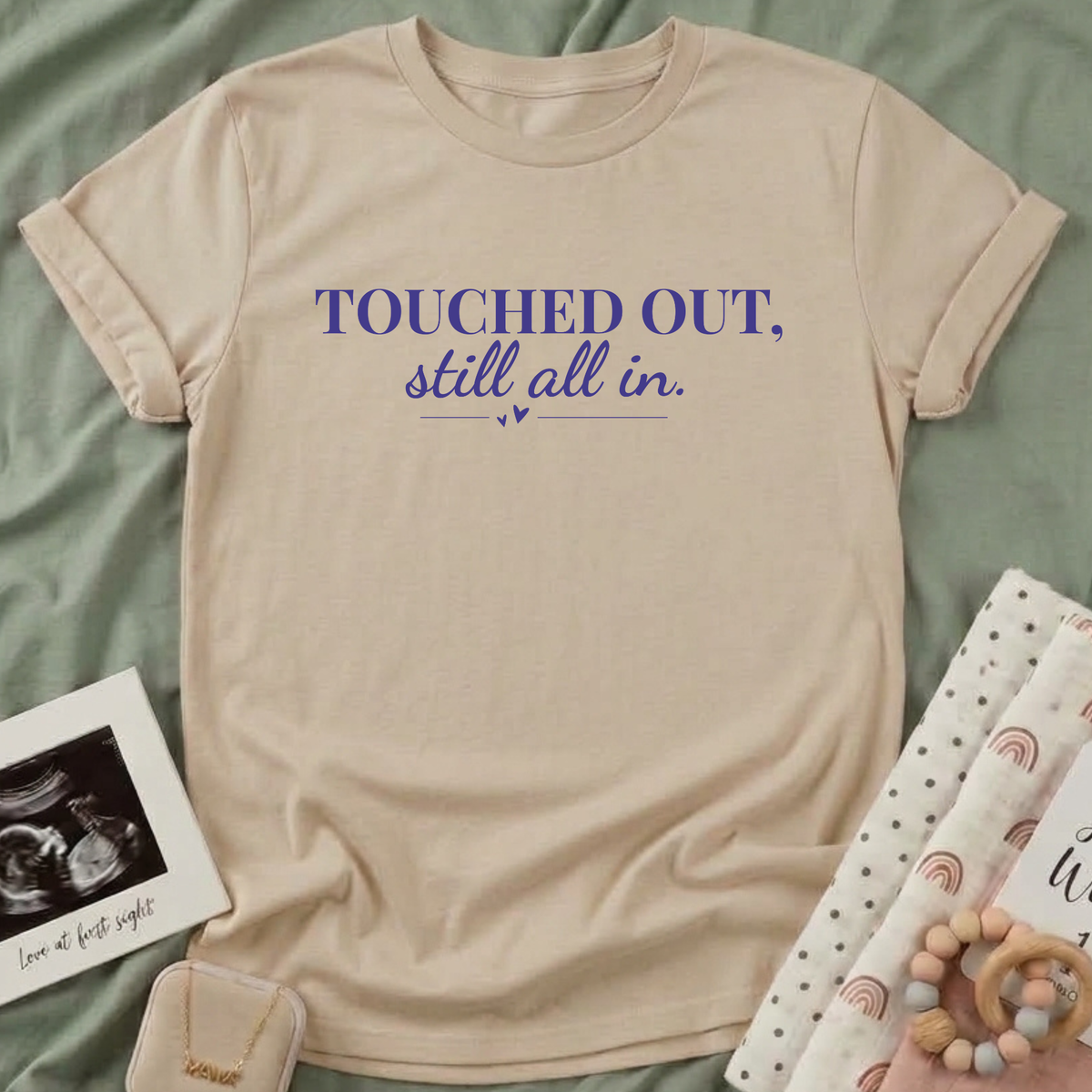 Touched Out T-Shirt